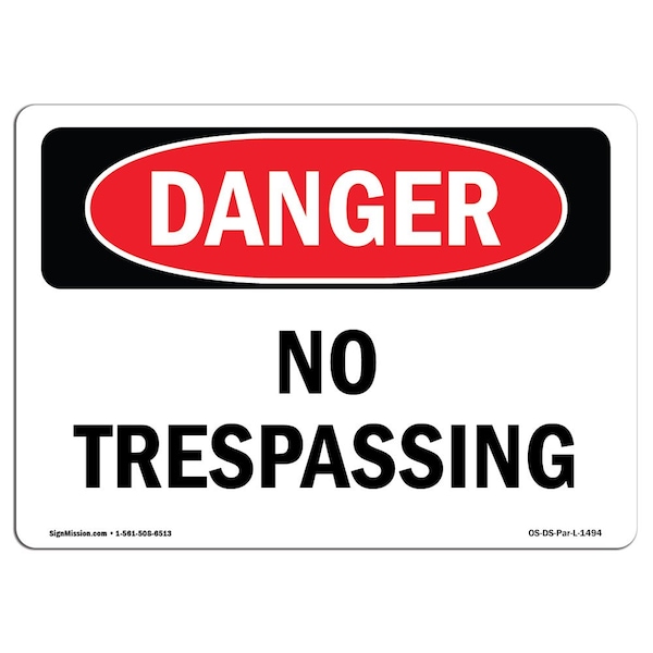 Safety Sign, OSHA Danger, 7" Height, 10" Width, Aluminum, No Trespassing, Landscape, L-1494